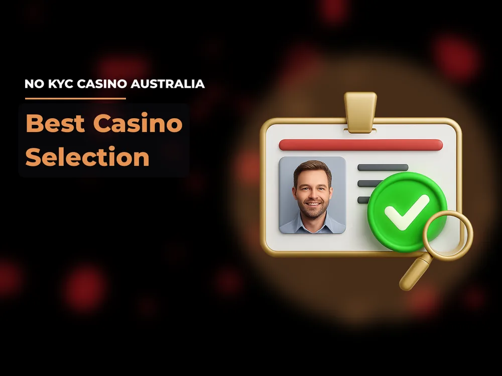 No Kyc Casino Australia - Best Casino Selection